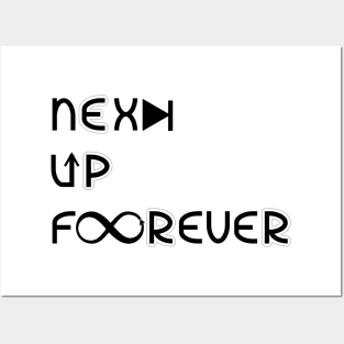 Next Up Forever Posters and Art